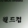 NHJO HYENNRO - 월드컵 (Super Ver 1.0) - Single